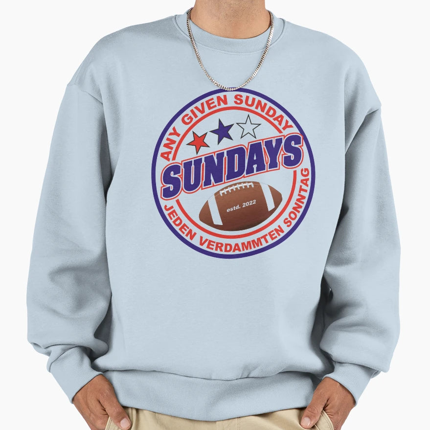 Sundays Any Given Sunday Sweatshirt - Trendy Graphic Men Women - T-Shirt, Sweatshirt, Hoodie