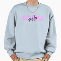 Sober Sister Sweatshirt - Casual Everyday Wear Men Women - T-Shirt, Sweatshirt, Hoodie