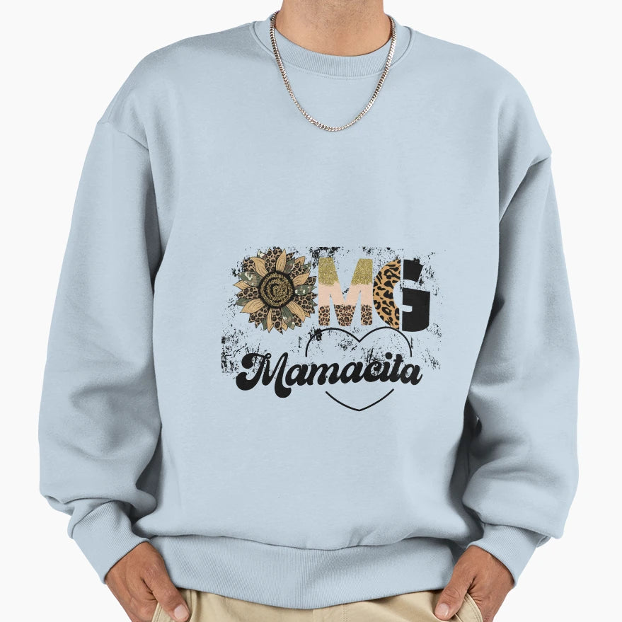 Omg Mamacita Floral Cheetah Sweatshirt - Novelty Apparel Men Women - T-Shirt, Sweatshirt, Hoodie