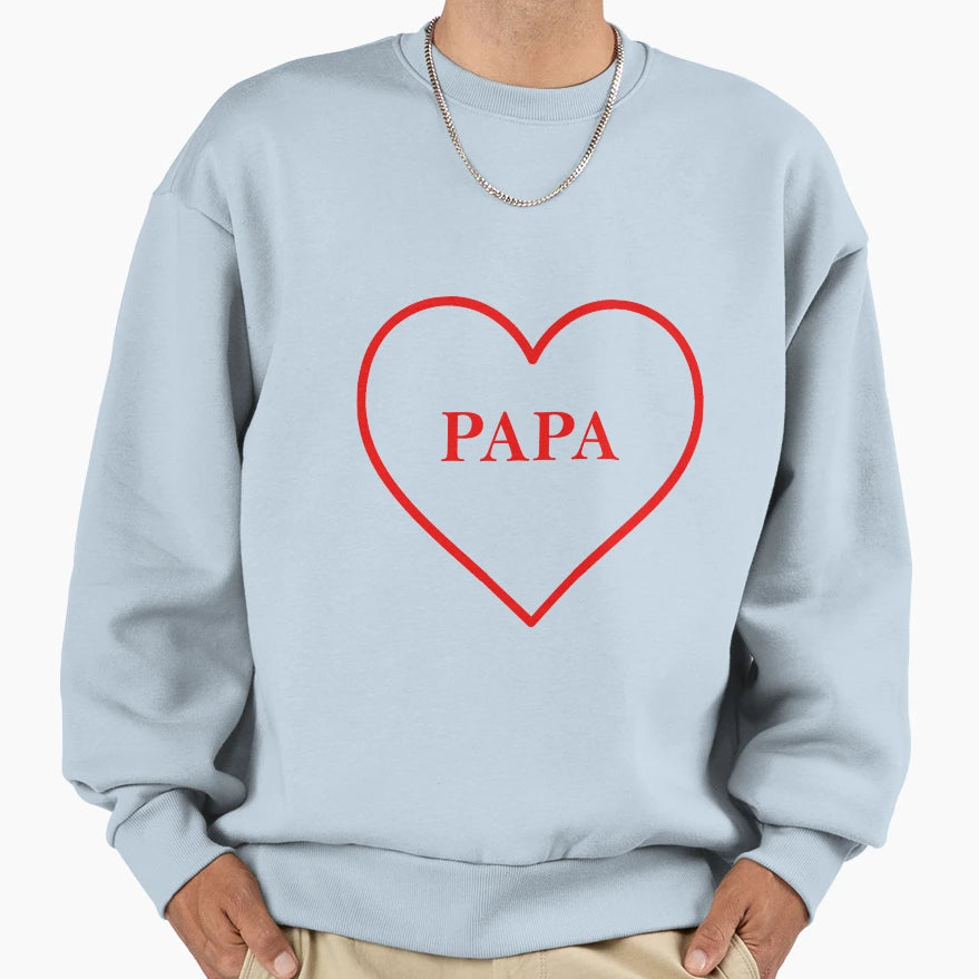 I Love Papa Sweatshirt - Unique Graphic Men Women - T-Shirt, Sweatshirt, Hoodie