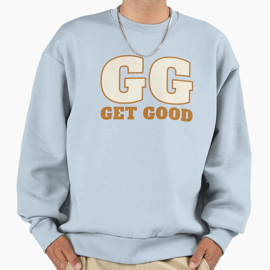 Good Game Sweatshirt - Unique Graphic for Adults - T-Shirt, Sweatshirt, Hoodie