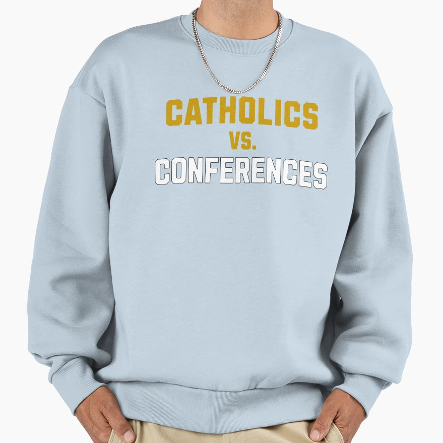 Catholics Vs Conferences Football T-Shirt - Casual Everyday Wear Unisex - T-Shirt, Sweatshirt, Hoodie