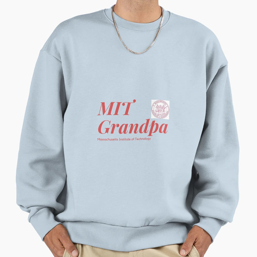Mit Grandpa Sweatshirt - Aesthetic Graphic Men Women - T-Shirt, Sweatshirt, Hoodie