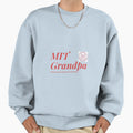 Mit Grandpa Sweatshirt - Aesthetic Graphic Men Women - T-Shirt, Sweatshirt, Hoodie