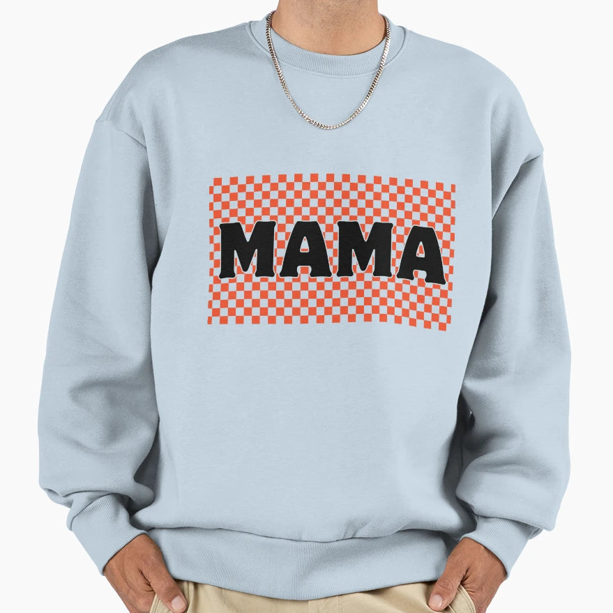 Funny Checkered Mama T-Shirt - Casual Everyday Wear Unisex - T-Shirt, Sweatshirt, Hoodie