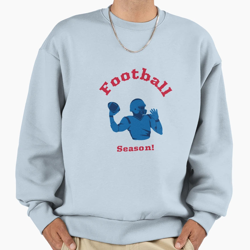 Football Season Sweatshirt - Casual Everyday Wear Unisex - T-Shirt, Sweatshirt, Hoodie