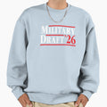 Military Draft 2026 Anti War Sweatshirt - Novelty Apparel Men Women - T-Shirt, Sweatshirt, Hoodie