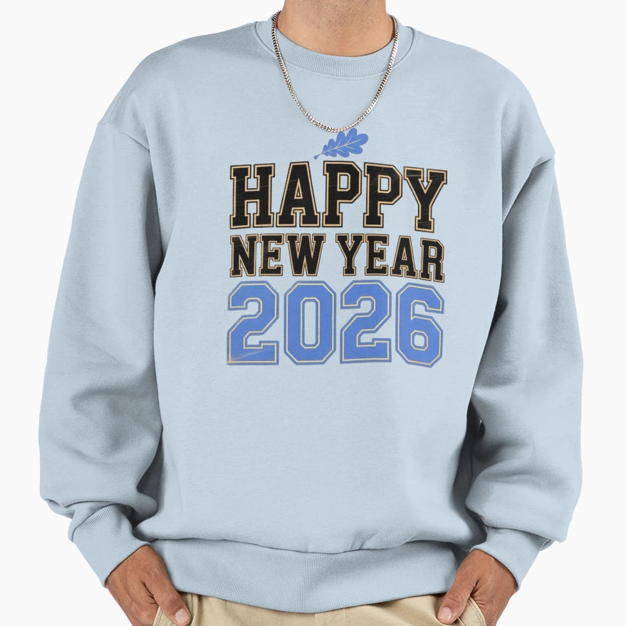 Happy New Year 2026 Varsity Bold T-Shirt - Custom Art Print for Adults - T-Shirt, Sweatshirt, Hoodie