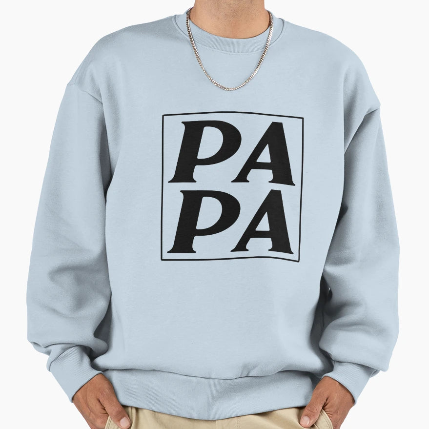 Papa Sweatshirt - Fun Novelty Design Unisex - T-Shirt, Sweatshirt, Hoodie