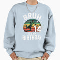 Bruh Its My 14Th Birthday Sweatshirt - Fun Novelty Design for Adults - T-Shirt, Sweatshirt, Hoodie