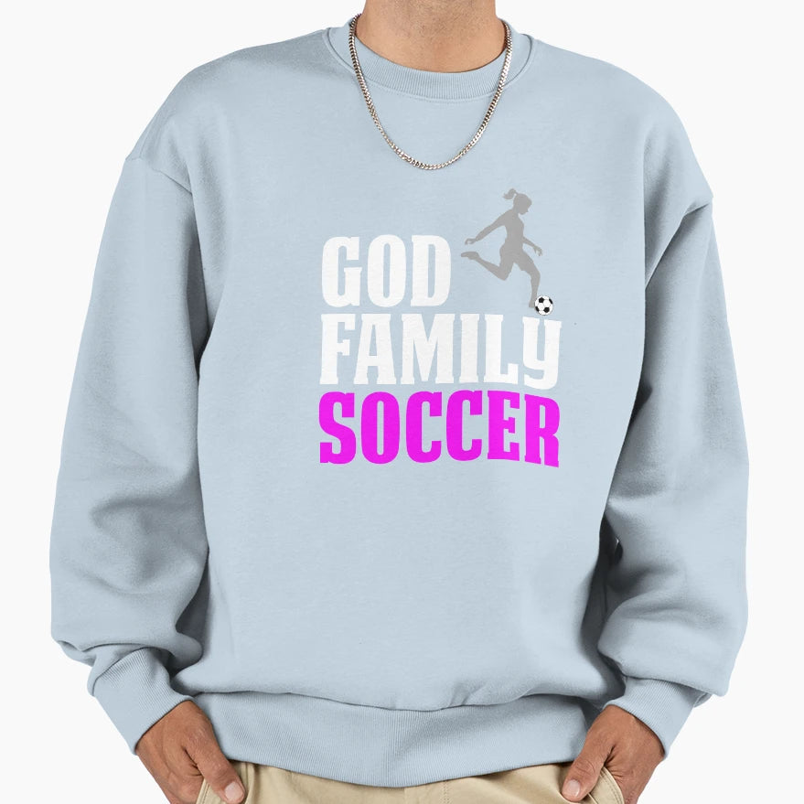 Funny Soccer Mom God Family Soccer Sweatshirt - Minimalist Print Men Women - T-Shirt, Sweatshirt, Hoodie