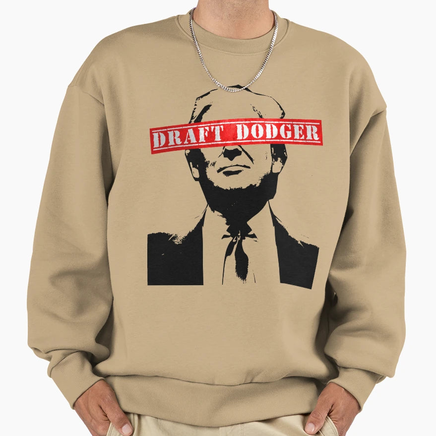 Trump Draft Dodger Sweatshirt - Aesthetic Graphic Men Women - T-Shirt, Sweatshirt, Hoodie