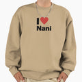 I Nani Love My Grandma Sweatshirt - Aesthetic Graphic Men Women - T-Shirt, Sweatshirt, Hoodie