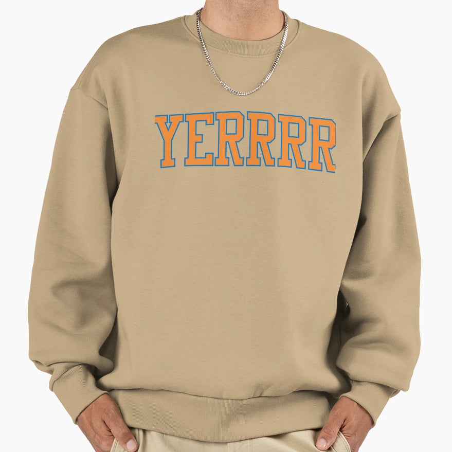 Yerrrr Basketball Sweatshirt - Fun Novelty Design Men Women - T-Shirt, Sweatshirt, Hoodie