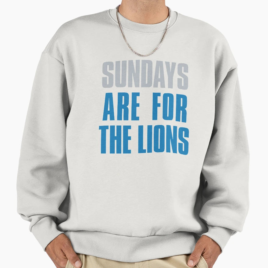 Sundays Are Lions Detroit Sweatshirt - Fun Novelty Design Men Women - T-Shirt, Sweatshirt, Hoodie
