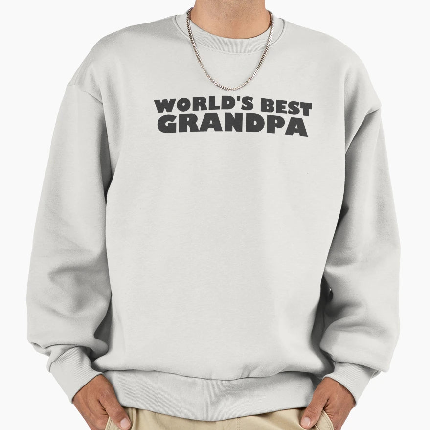 Worlds Best Grandpa Sweatshirt - Novelty Apparel Unisex - T-Shirt, Sweatshirt, Hoodie