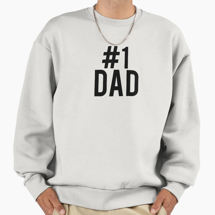 Fathers Day 1 Dad Sweatshirt - Aesthetic Graphic Men Women - T-Shirt, Sweatshirt, Hoodie