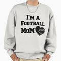 American Football Mother Sweatshirt - Graphic Print Men Women - T-Shirt, Sweatshirt, Hoodie