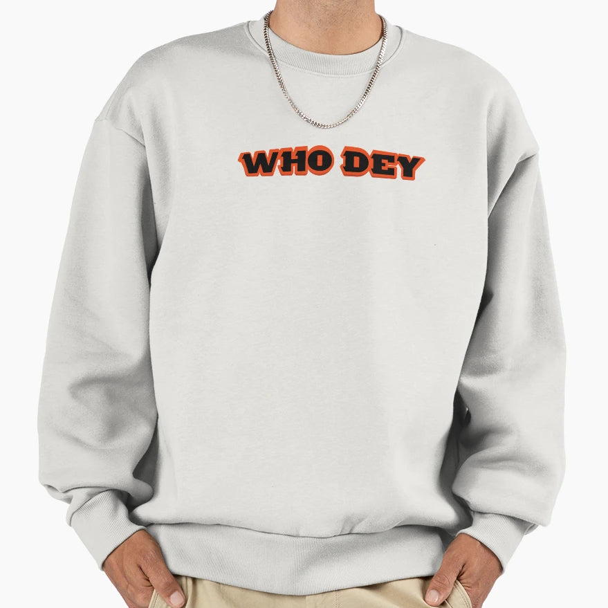Who Dey Sweatshirt - Minimalist Print Men Women - T-Shirt, Sweatshirt, Hoodie