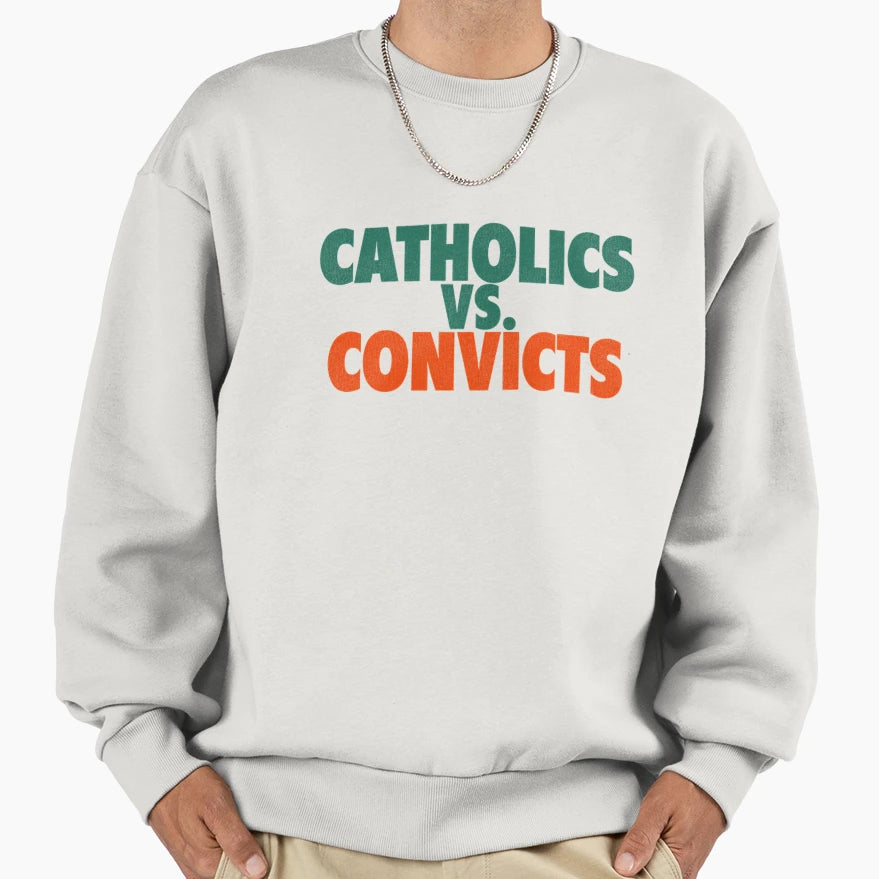 Catholics Vs Convicts 1988 Sweatshirt - Fun Novelty Design for Adults - T-Shirt, Sweatshirt, Hoodie