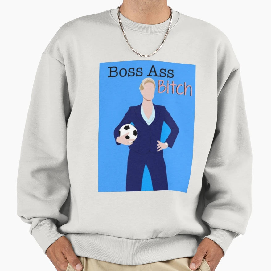 Boss Ass Bitch Sweatshirt - Minimalist Print Men Women - T-Shirt, Sweatshirt, Hoodie