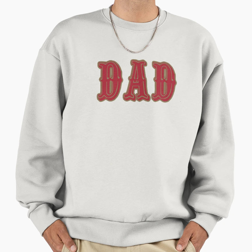 San Fran Dad Sweatshirt - Custom Art Print Unisex - T-Shirt, Sweatshirt, Hoodie