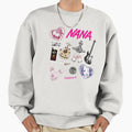Nana Sweatshirt - Fun Novelty Design Men Women - T-Shirt, Sweatshirt, Hoodie