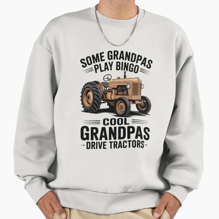 Grandpas Drive Tractors Farming Farmer Sweatshirt - Graphic Print Unisex - T-Shirt, Sweatshirt, Hoodie