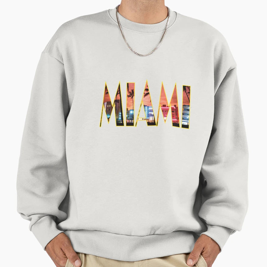 Miami Sweatshirt - Streetwear Style for Adults - T-Shirt, Sweatshirt, Hoodie