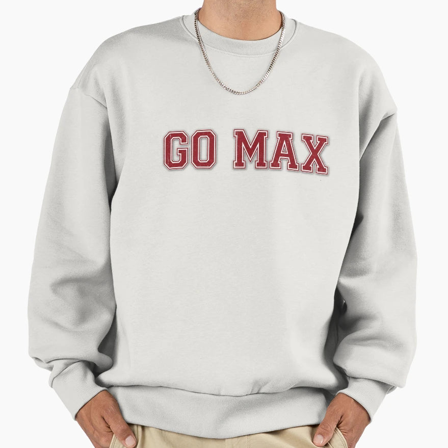 Go Max Varsity Conservative Sweatshirt - Streetwear Style for Adults - T-Shirt, Sweatshirt, Hoodie