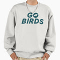 Go Birds Sweatshirt - Aesthetic Graphic Men Women - T-Shirt, Sweatshirt, Hoodie