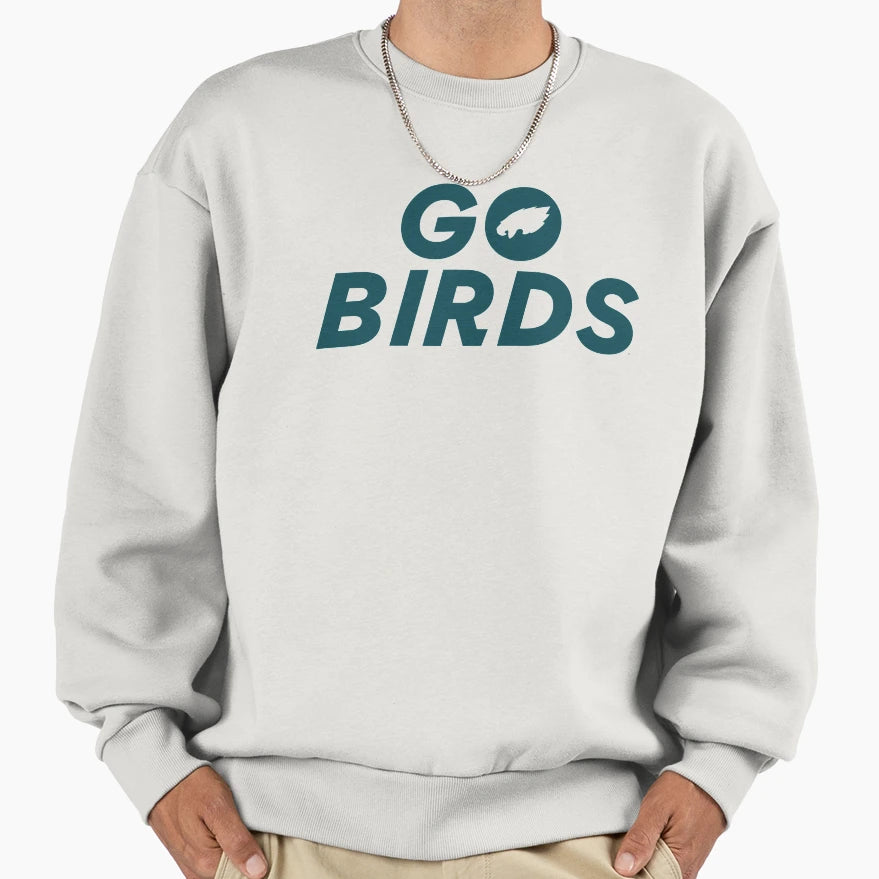 Go Birds Sweatshirt - Aesthetic Graphic Men Women - T-Shirt, Sweatshirt, Hoodie
