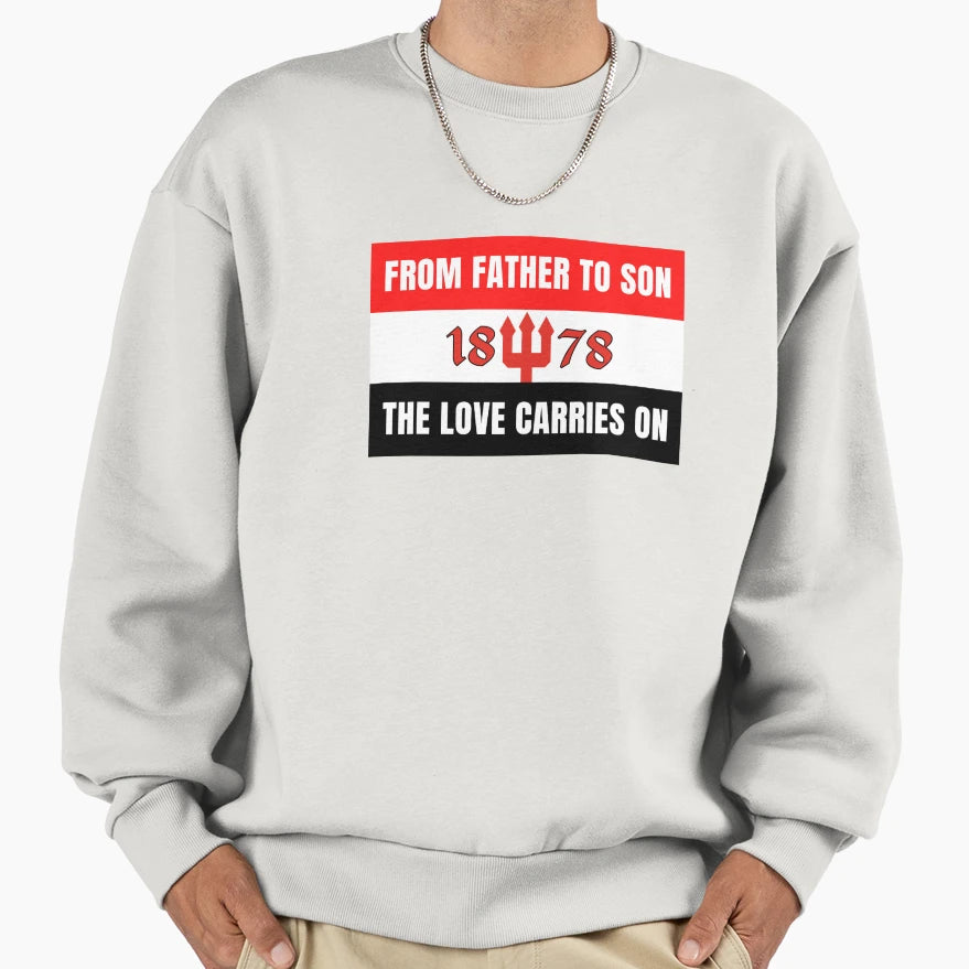 From Father To Son Sweatshirt - Novelty Apparel Men Women - T-Shirt, Sweatshirt, Hoodie