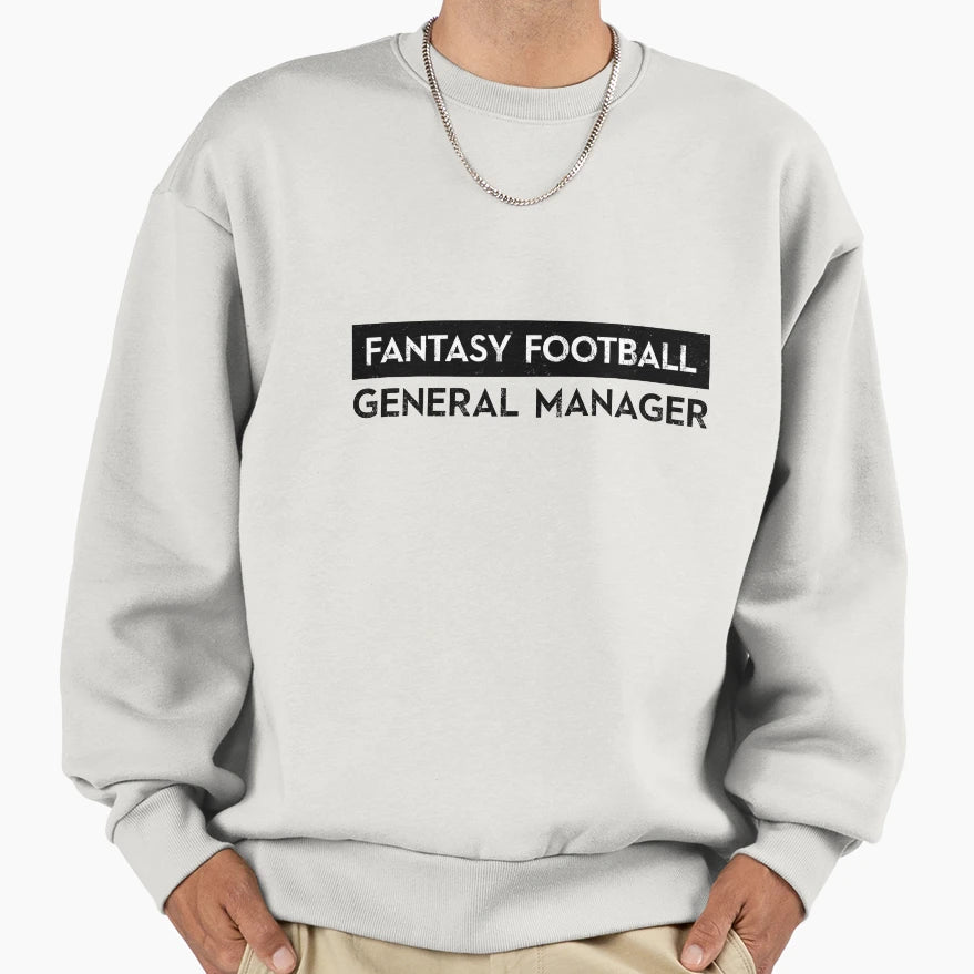 Fantasy Football Sweatshirt - Fun Novelty Design Unisex - T-Shirt, Sweatshirt, Hoodie