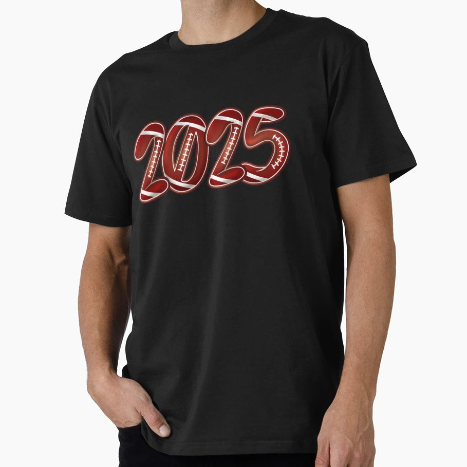 Football 2025 New Year Happy New Year T-Shirt - Streetwear Style Unisex - T-Shirt, Sweatshirt, Hoodie