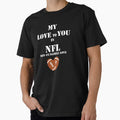 Non Fungible Love Nfl Lovers T-Shirt - Streetwear Style Men Women - T-Shirt, Sweatshirt, Hoodie