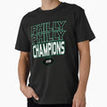 Philly Philly Champions T-Shirt - Fun Novelty Design Men Women - T-Shirt, Sweatshirt, Hoodie