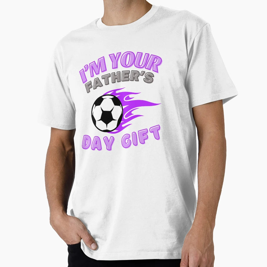 Im Your Fathers Day Gift Mom Says T-Shirt - Novelty Apparel for Adults - T-Shirt, Sweatshirt, Hoodie