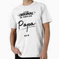 Most Original Dad Gift Birthday T-Shirt - Fun Novelty Design Unisex - T-Shirt, Sweatshirt, Hoodie