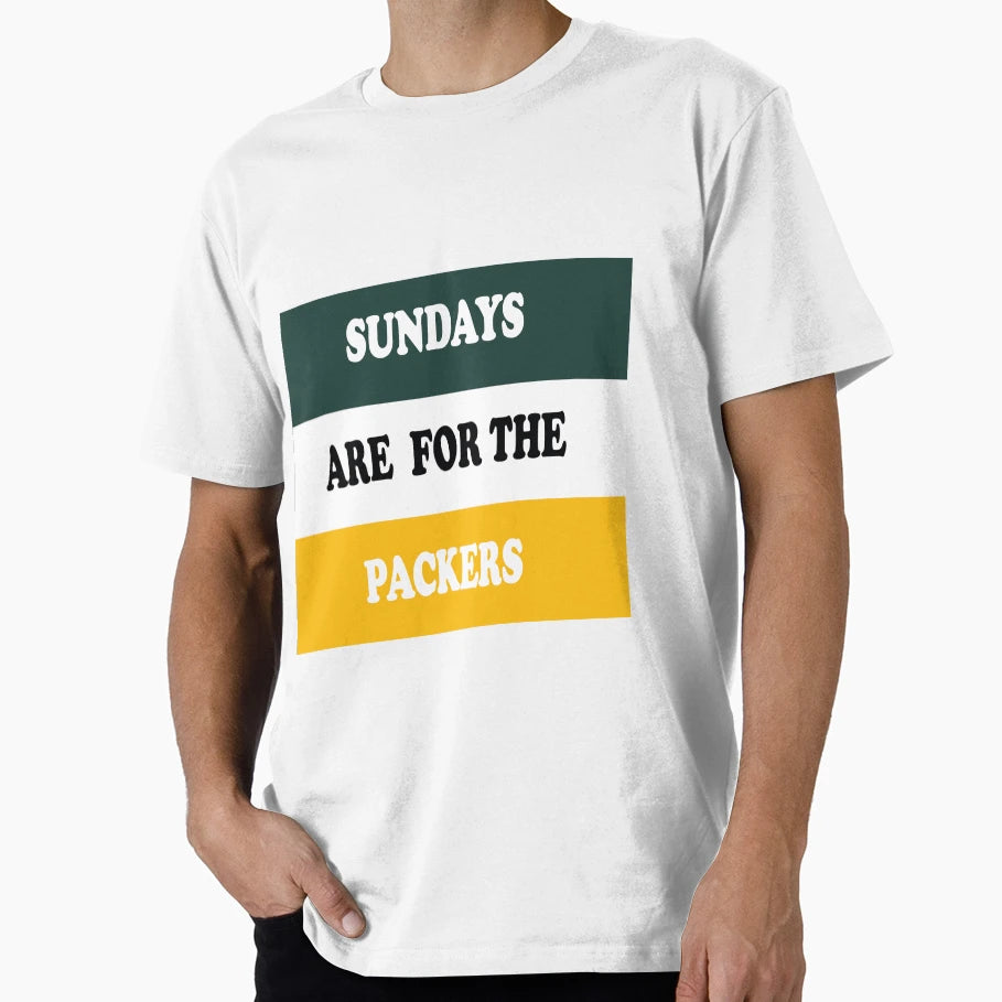 Sundays Are Packers T-Shirt - Casual Everyday Wear Men Women - T-Shirt, Sweatshirt, Hoodie
