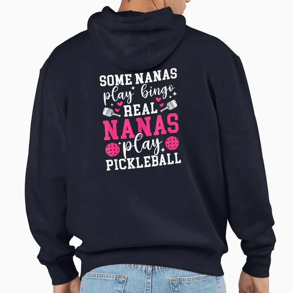 Real Nanas Play Pickleball Nana T-Shirt - Graphic Print for Adults - T-Shirt, Sweatshirt, Hoodie