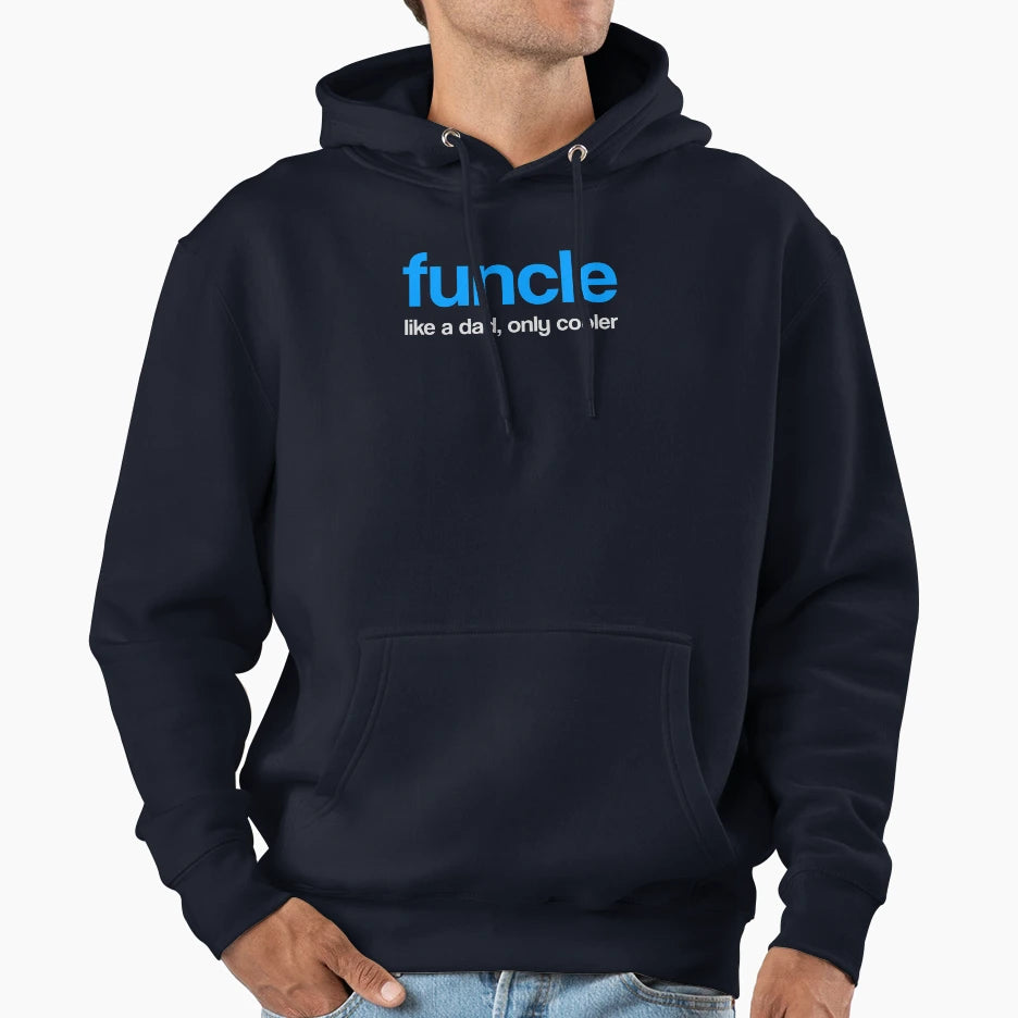 Funcle Hoodie - Trendy Graphic Men Women - T-Shirt, Sweatshirt, Hoodie