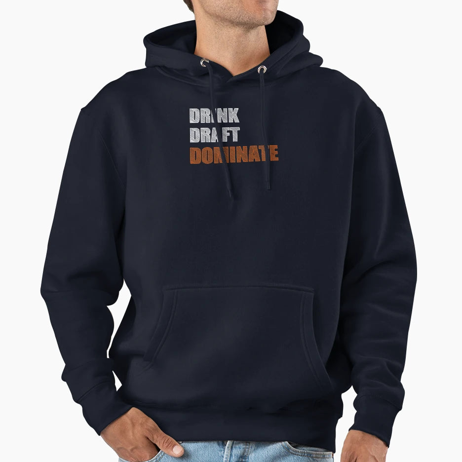 Drink Draft Dominate Hoodie - Aesthetic Graphic Unisex - T-Shirt, Sweatshirt, Hoodie