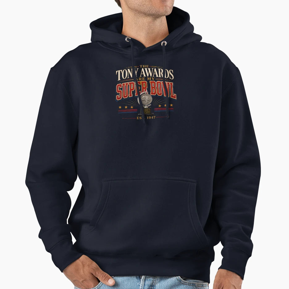 Tonys Are My Super Bowl Hoodie - Aesthetic Graphic Unisex - T-Shirt, Sweatshirt, Hoodie