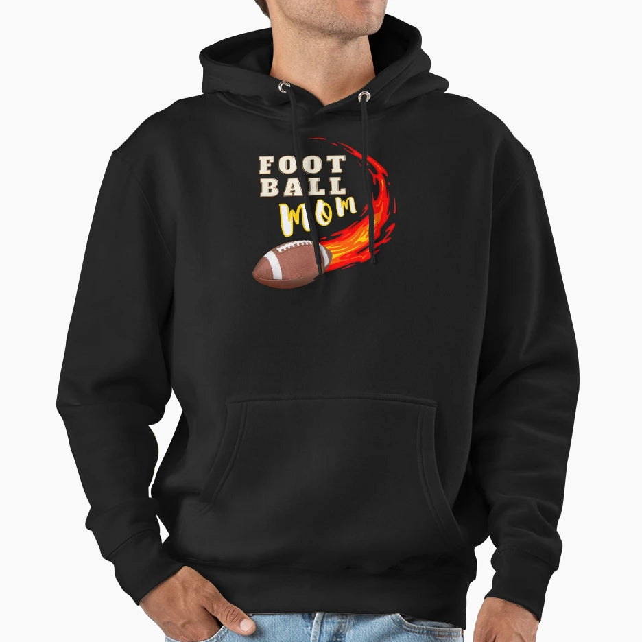 Football Mom Hoodie - Fun Novelty Design Unisex - T-Shirt, Sweatshirt, Hoodie