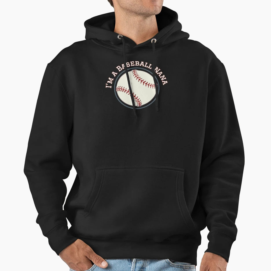 Im Baseball Nana Hoodie - Graphic Print Men Women - T-Shirt, Sweatshirt, Hoodie