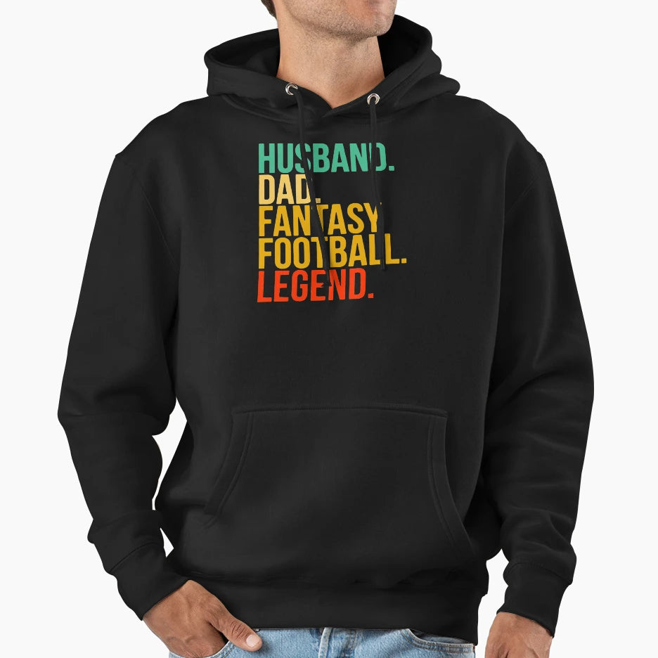Husband Dad Fantasy Football Legend Hoodie - Custom Art Print Unisex - T-Shirt, Sweatshirt, Hoodie