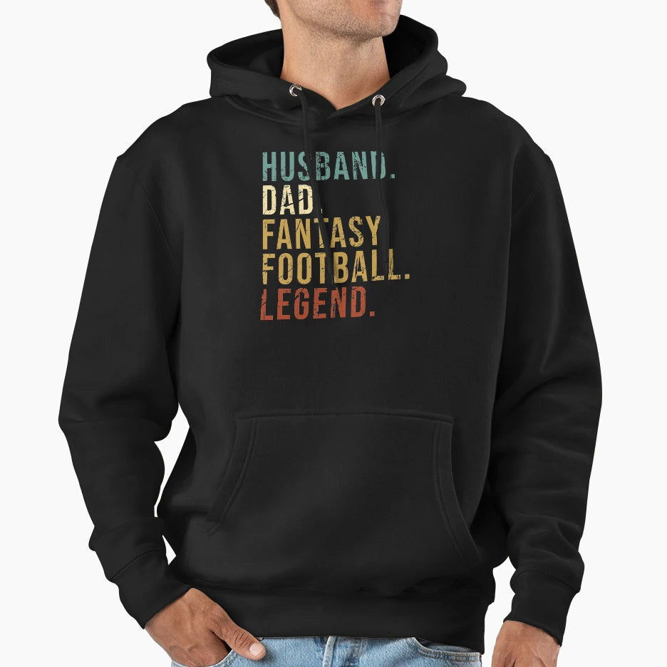 Husband Dad Fantasy Football Legend Hoodie - Trendy Graphic for Adults - T-Shirt, Sweatshirt, Hoodie