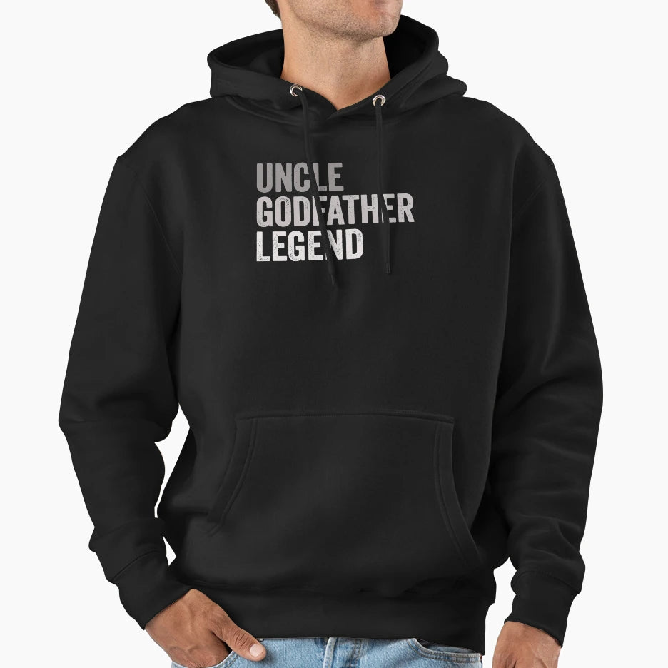 Uncle Godfather Legend Funny Gift Hoodie - Unique Graphic Men Women - T-Shirt, Sweatshirt, Hoodie