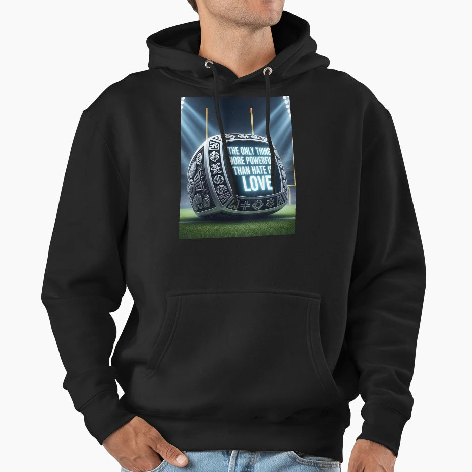 Only Thing More Powerful Than Hate Is Hoodie - Streetwear Style Unisex - T-Shirt, Sweatshirt, Hoodie